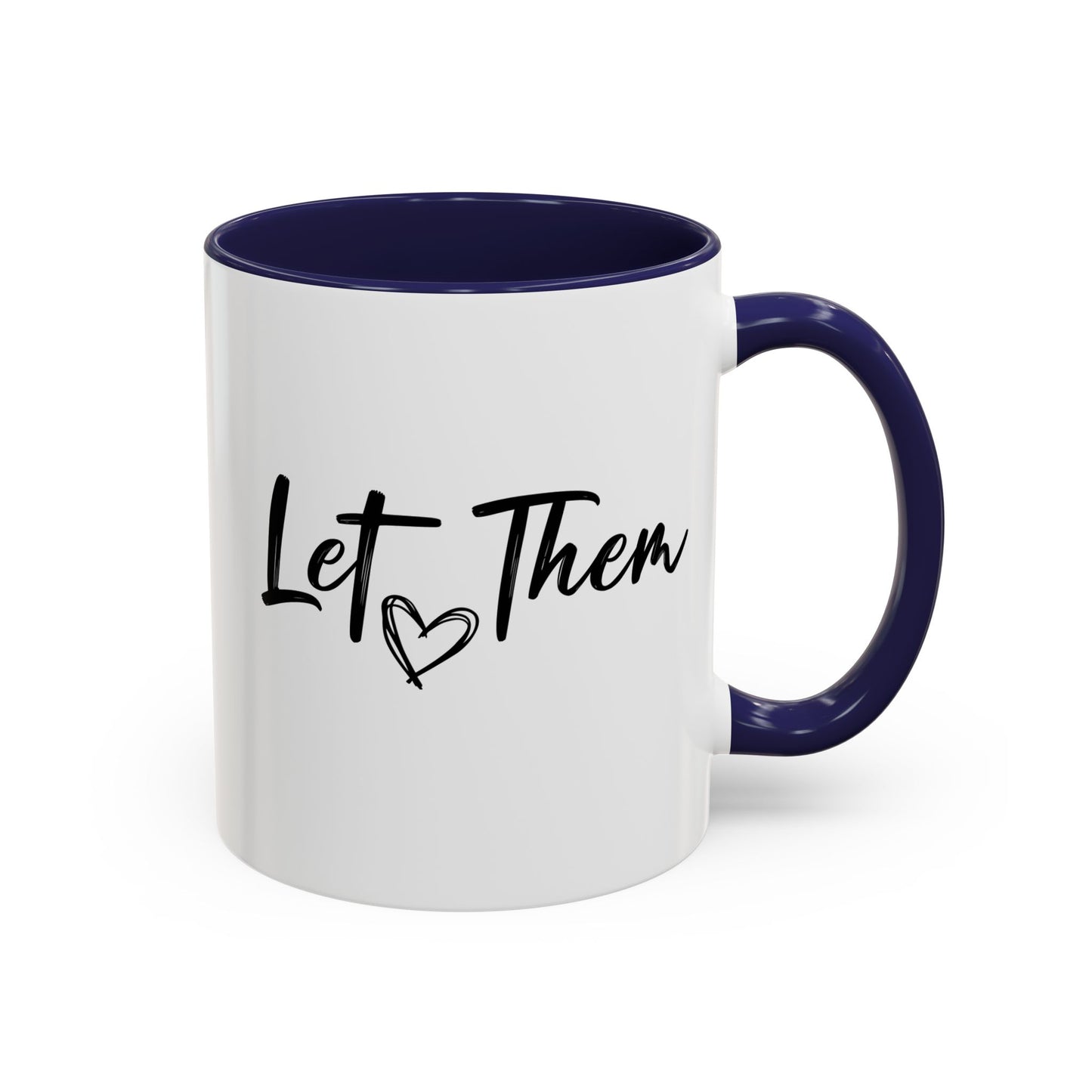 Let Them Coffee Mug (11oz)