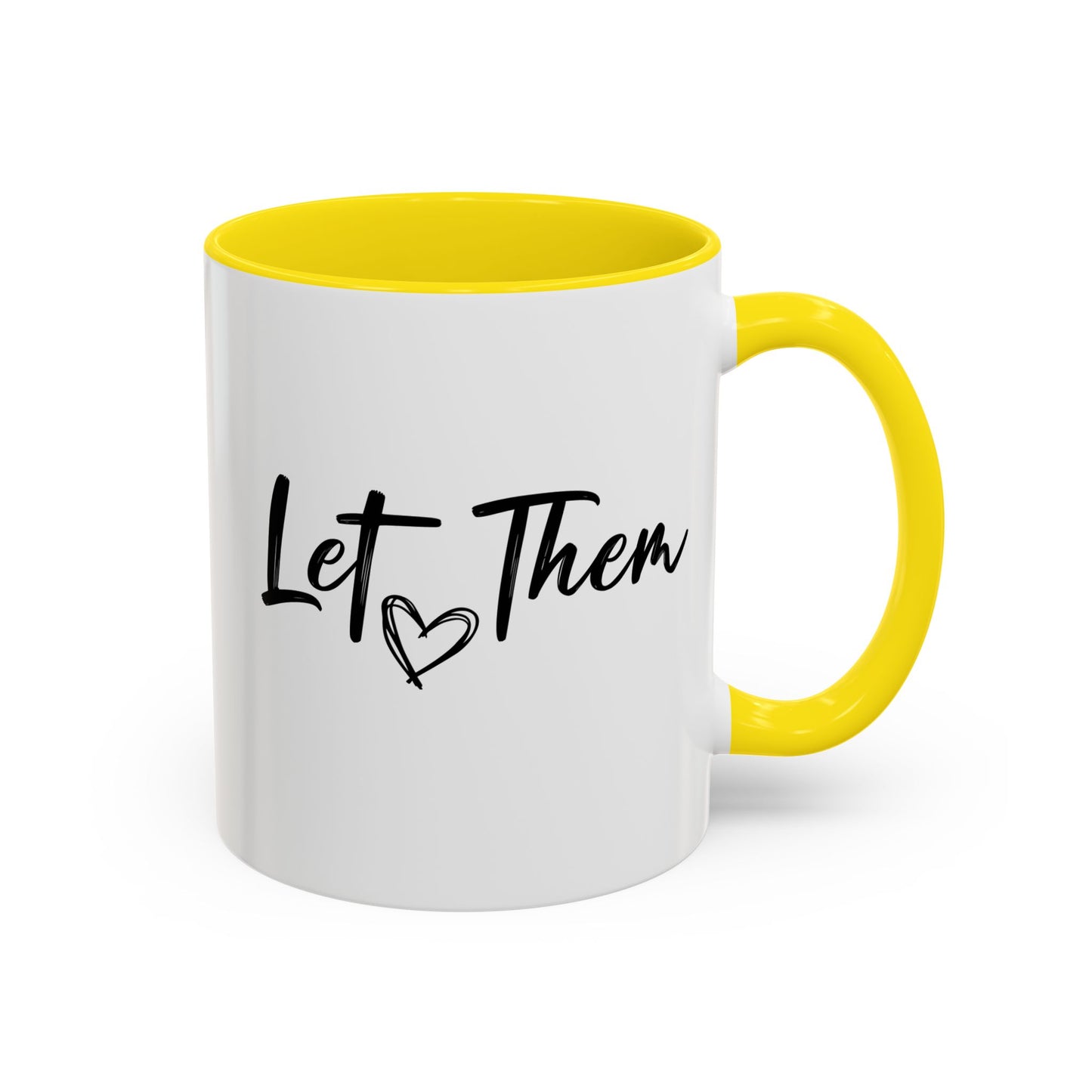 Let Them Coffee Mug (11oz)