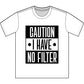 No Filter Graphic Tee