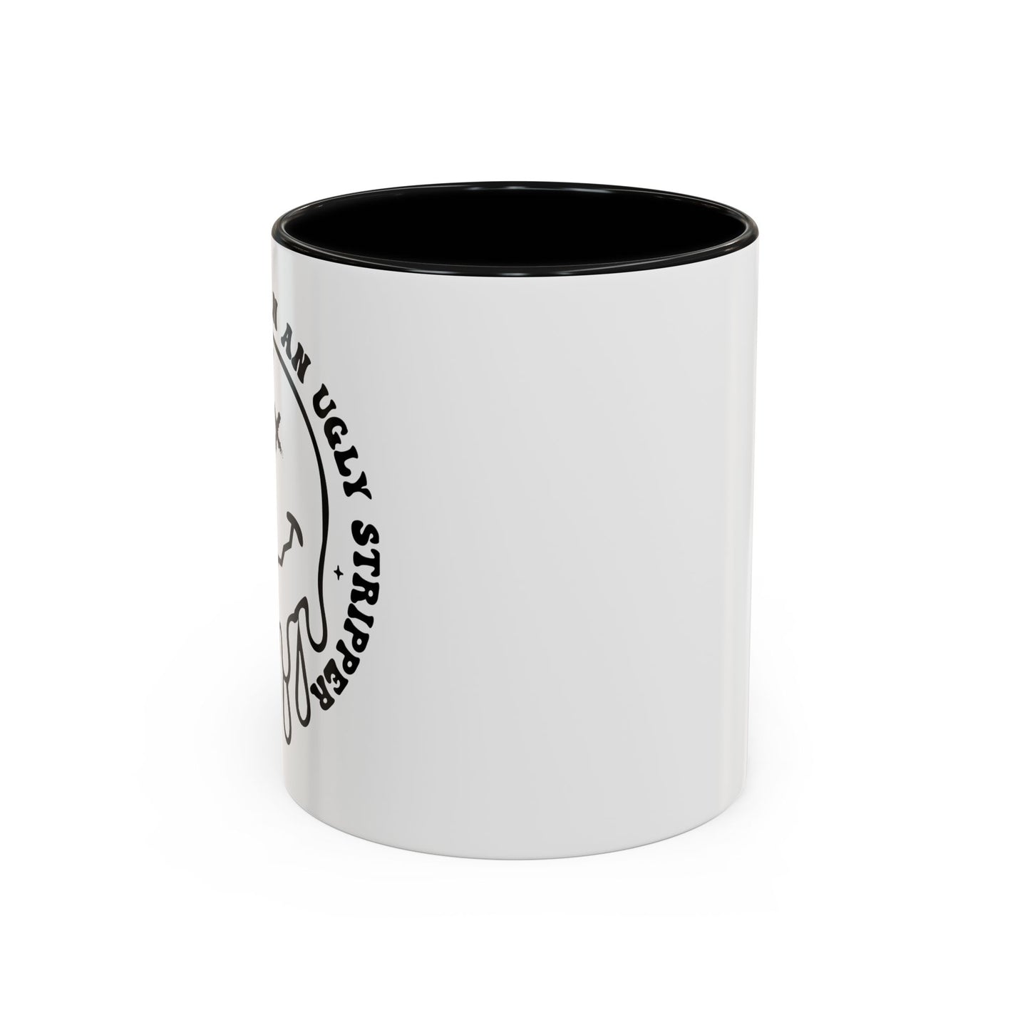 Ugly Stripper Coffee Mug (11oz)